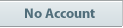 No Account